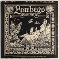 LOMBEGO SURFERS - At The Gates Of Graceland