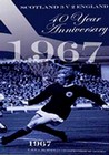 ENGLAND V SCOTLAND 1967 (DVD)