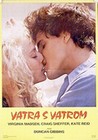 Vatra Vatrom  -  Verbotene Leidenschaft