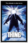 The Thing Poster The Ultimate In Alien Terror.